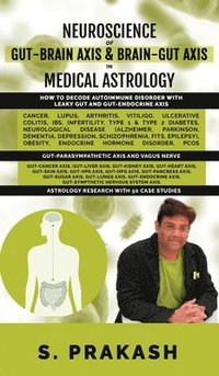 bokomslag Neuroscience of Gut Brain Axis in Medical Astrology