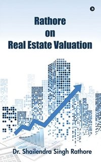 bokomslag Rathore on Real Estate Valuation
