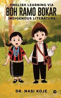 bokomslag English learning via Boh Ramo Bokar Indigenous literature