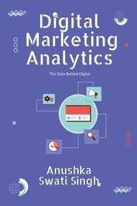 bokomslag Digital Marketing Analytics