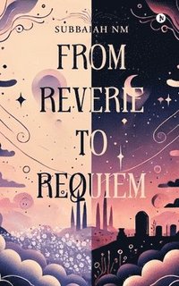 bokomslag From Reverie to Requiem