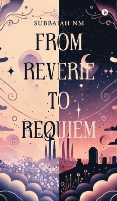 bokomslag From Reverie to Requiem