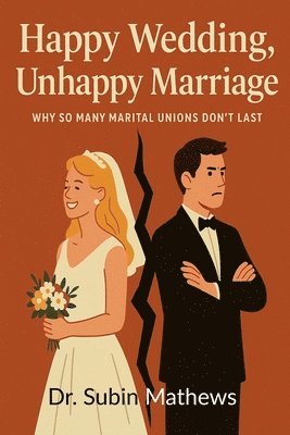 bokomslag Happy Wedding, Unhappy Marriage