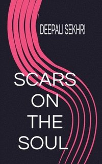 bokomslag Scars on the Soul