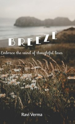 Ravi Verma, RAVI VERMA - Breeze, Inbunden