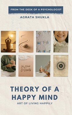 bokomslag Theory Of A Happy Mind