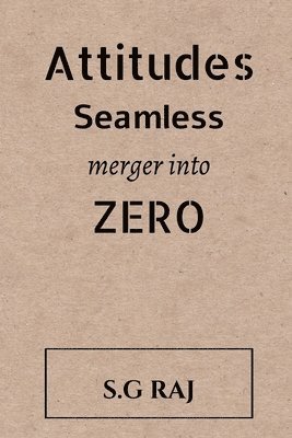 bokomslag Attitudes Seamless Merger into Zero