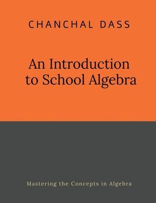 bokomslag Introduction to School Algebra