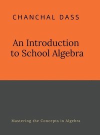 bokomslag Introduction to School Algebra