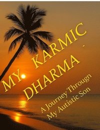 bokomslag My Karmic Dharma