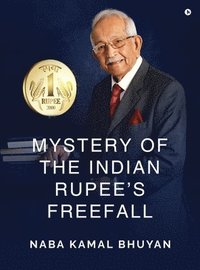 bokomslag Mystery of the Indian Rupee's Freefall