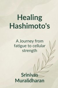 bokomslag Healing Hashimoto's