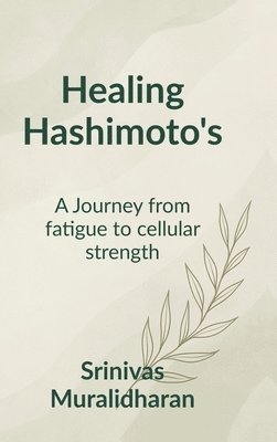 bokomslag Healing Hashimoto's