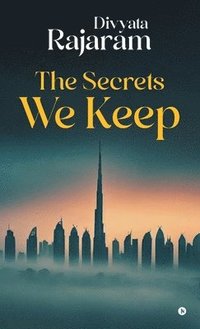 bokomslag The Secrets We keep