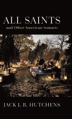 bokomslag All Saints and Other American Sonnets