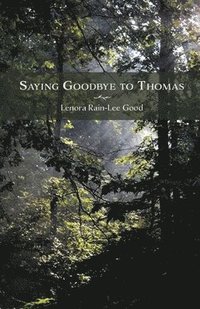 bokomslag Saying Goodbye to Thomas