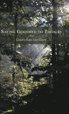 Saying Goodbye to Thomas