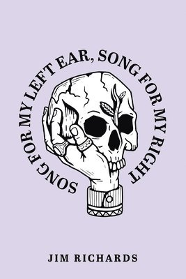 Jim Richards - Song for My Left Ear, Song for My Right, Häftad