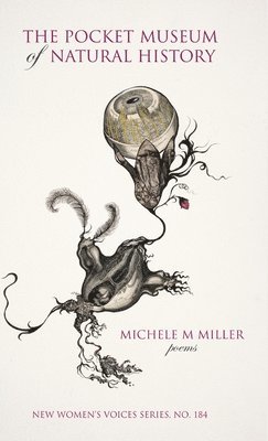 Michele M Miller, Michele M. Miller, Michele  M Miller - Pocket Museum of Natural History, Inbunden