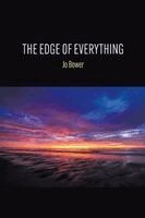 Jo Bower - Edge of Everything, Häftad