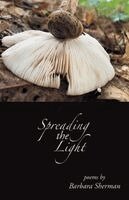 Barbara Sherman - Spreading the Light, Häftad