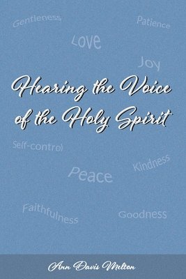 Hearing the Voice of the Holy Spirit