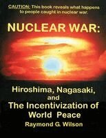 Raymond Wilson - Nuclear War, Häftad