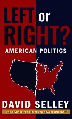 Left or Right?, American Politics