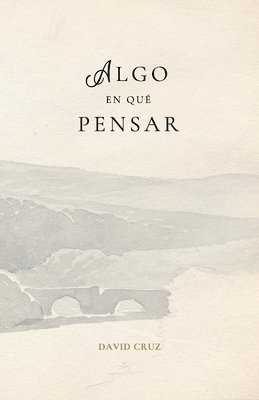 David Cruz - Algo en Qué Pensar, Häftad
