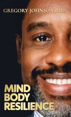 Mind, Body, Resilience