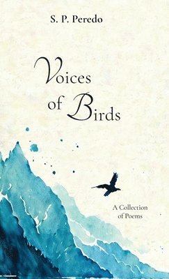 Voices of Birds, A Collection of Poems