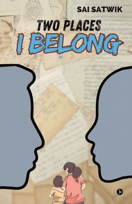 bokomslag Two Places I Belong