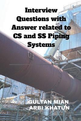 bokomslag Interview Questions with Answer related to CS and SS Piping Systems