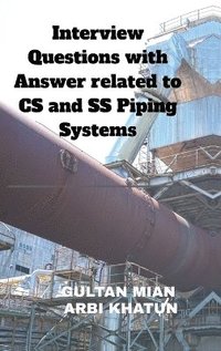 bokomslag Interview Questions with Answer related to CS and SS Piping Systems