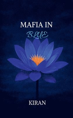 Kiran - Mafia In Blue, Häftad