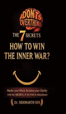 Don't Overthink the 7 Secrets