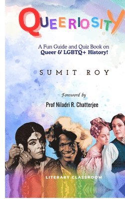 Sumit Roy - Queeriosity, Inbunden