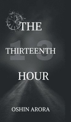 bokomslag The Thirteenth Hour