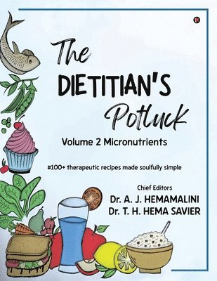 Dietitian's Potluck Volume 2 Micronutrients