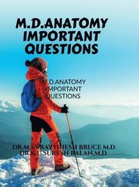 bokomslag M.D.Anatomy Important Questions: M.D.Anatomy Important Questions