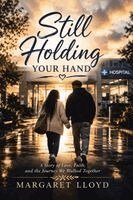 Margaret Lloyd - Still Holding Your Hand, Häftad
