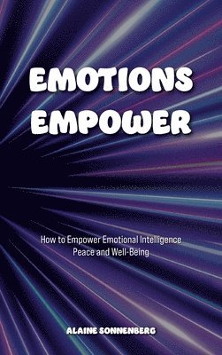 Emotions Empower