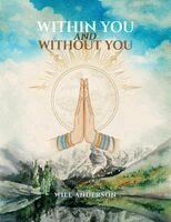 Will Anderson - Within You and Without You, Häftad
