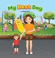 Brad Ellis - My Best Day, Inbunden