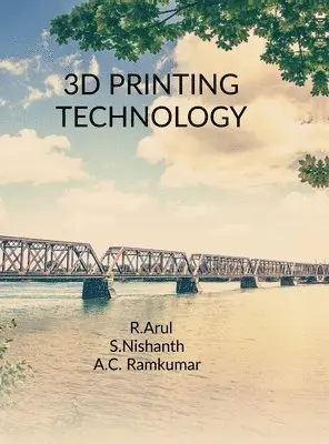 Arul Rajendran - 3D Printing Technology, Inbunden. Tillgänglighet: Lägg i varukorg