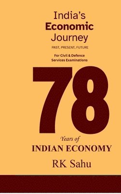 Rk Sahu - India's Economic Journey, Inbunden