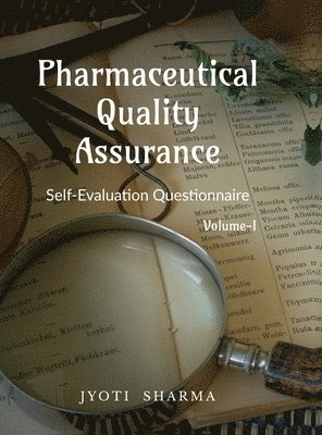 Jyoti Sharma - Pharmaceutical Quality Assurance, Inbunden