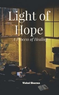 bokomslag Light of Hope: The Journey of Healing