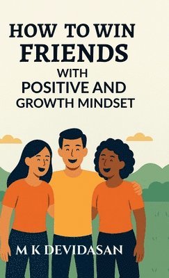 How to Win Friends