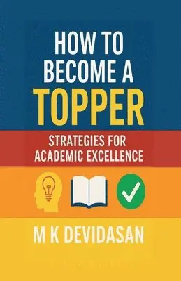 M K Devidasan - How to Become a Topper, Häftad. Tillgänglighet: Lägg i varukorg